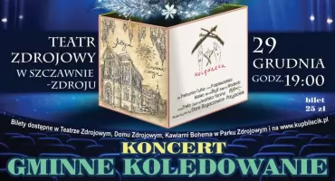 KONCERT GMINNE KOLĘDOWANIE W SZCZAWNIE-ZDROJU